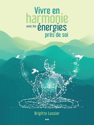 cover image of Vivre en harmonie avec les énergies près de soi